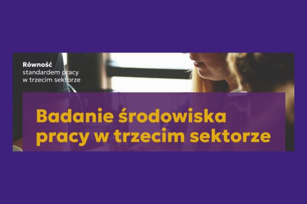 Ruszyło badanie środowiska pracy w 3sektorze!
